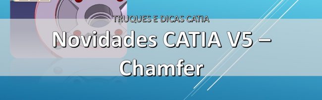 3-Truques e dicas_Chamfer